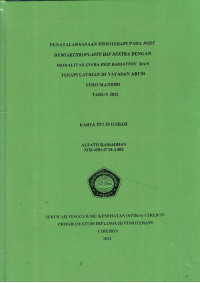 Image of PENATALAKSANAAN FISIOTERAPI PADA POST HEMIATHROPLASTY HIP DEXTRA DENGAN MODALITAS INFRA RED RADIATION DAN TERAPI LATIHAN DI YAYASAN ARUM FISIO MANDIRI TAHUN 2021