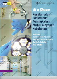 Image of At a Glance Keselamatan Pasien dan Peningkatan Mutu Pelayanan Kesehatan