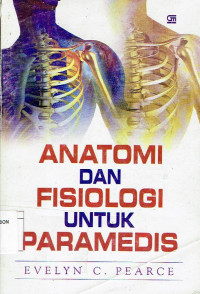 Image of ANATOMI DAN FISIOLOGI UNTUK PARAMEDIS
