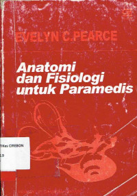 Image of Anatomi dan fisiologi untuk paramedis