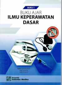 Image of BUKU AJAR ILMU KEPERAWATAN DASAR BUKU 1