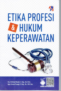 Image of ETIKA PROFESI DAN HUKUM KEPERAWATAN