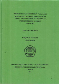 Image of PENATALAKSANAAN FISIOTERAPI PADA KASUS DE QUERVAIN'S SYNDROME DEXTRA DENGAN MODALITAS ULTRASOUND DAN HOLD RELAX EXERCISE DI KLINIK  K CIREBON TAHUN 2021