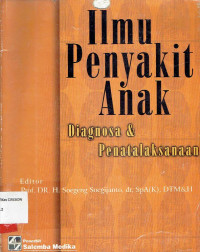 Image of Ilmu Penyakit Anak Diagnosa dan Penatalaksanaan