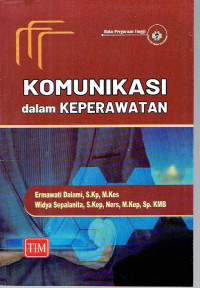 Image of KOMUNIKASI DALAM KEPERAWATAN