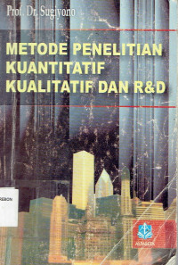 Image of Metode Penelitian Kuantitatif Kualitatif dan R&D