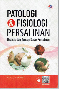 Image of PATOLOGI DAN FISIOLOGI PERSALINAN