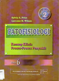 Image of Patofisiologi Konsep Klinis Proses-Proses Penyakit Ed.6 Vol.2