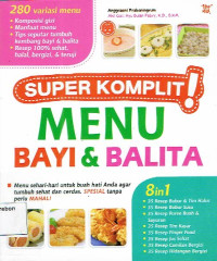 Image of SUPER KOMPLIT MENU BAYI DAN BALITA