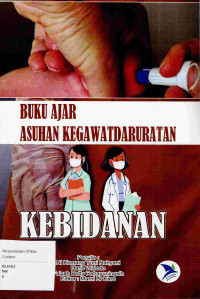 Image of BUKU AJAR ASUHAN KEGAWATDARURATAN KEBIDANAN