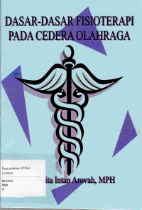 Image of DASAR-DASAR FISIOTERAPI PADA CEDERA OLAHRAGA