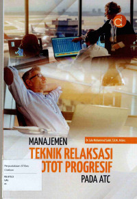 Image of MANAJEMEN TEKNIK RELAKSASI OTOT PROGRESIF PADA ATC