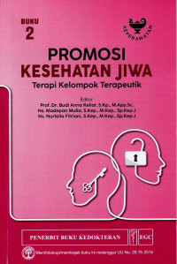 Image of PROMOSI KESEHATAN JIWA Terapi Kelompok Terapeutik BUKU 2
