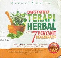 Image of Dahsyatnya Terapi Herbal untuk 7 Penyakit Degeneratif