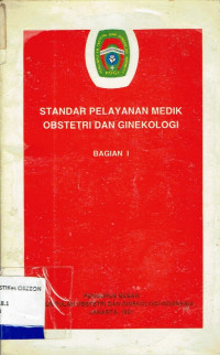 Image of Standar Pelayanan Medik Obstetri dan Ginekologi