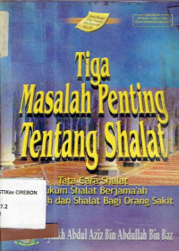 Image of tiga masalah penting tentang shalat
